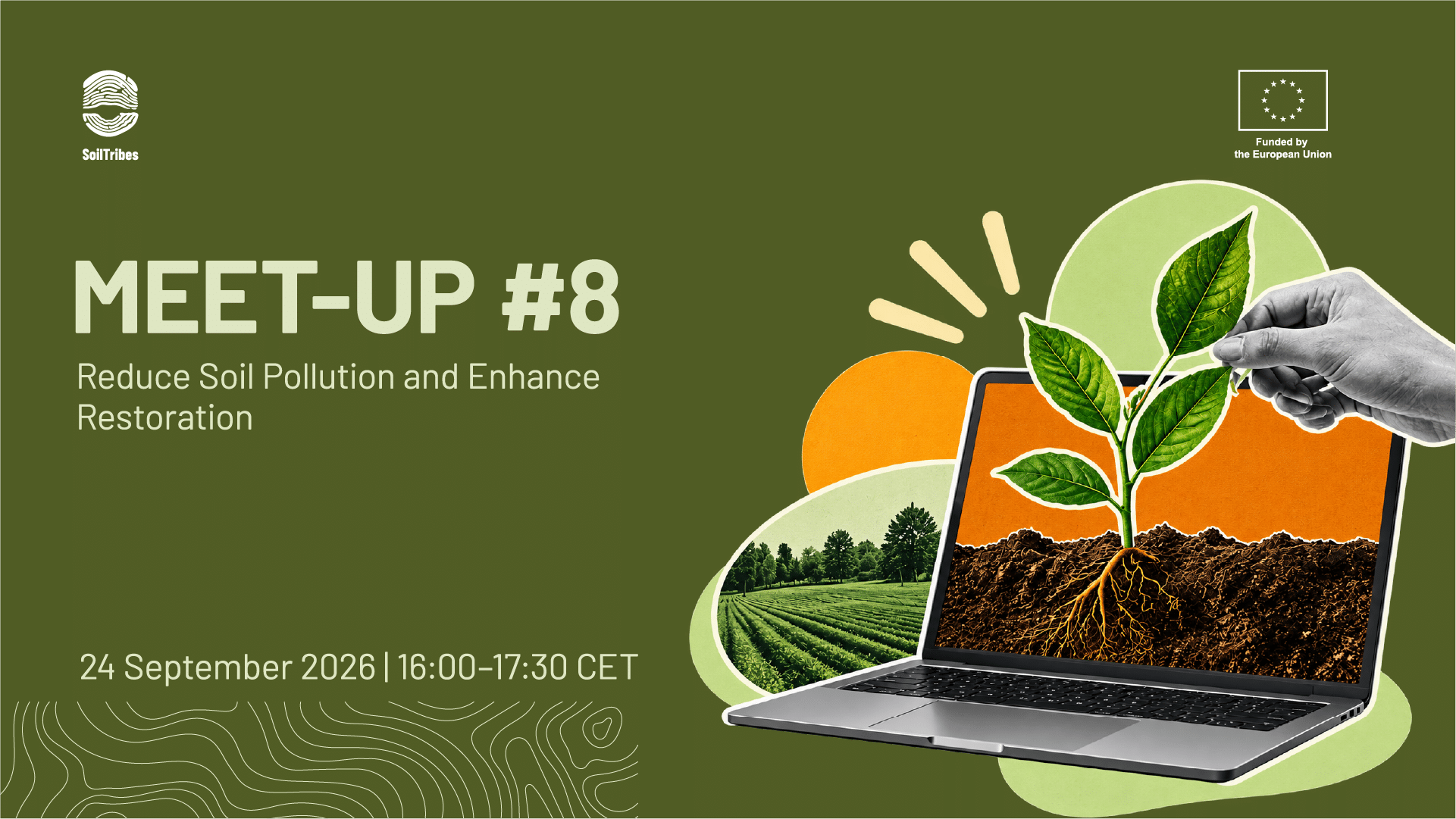 Promotional visual for the promotion of the SoilTribes 8th Community of Practice meet-up, on Reducing Soil Pollution and Enhance Restoration.