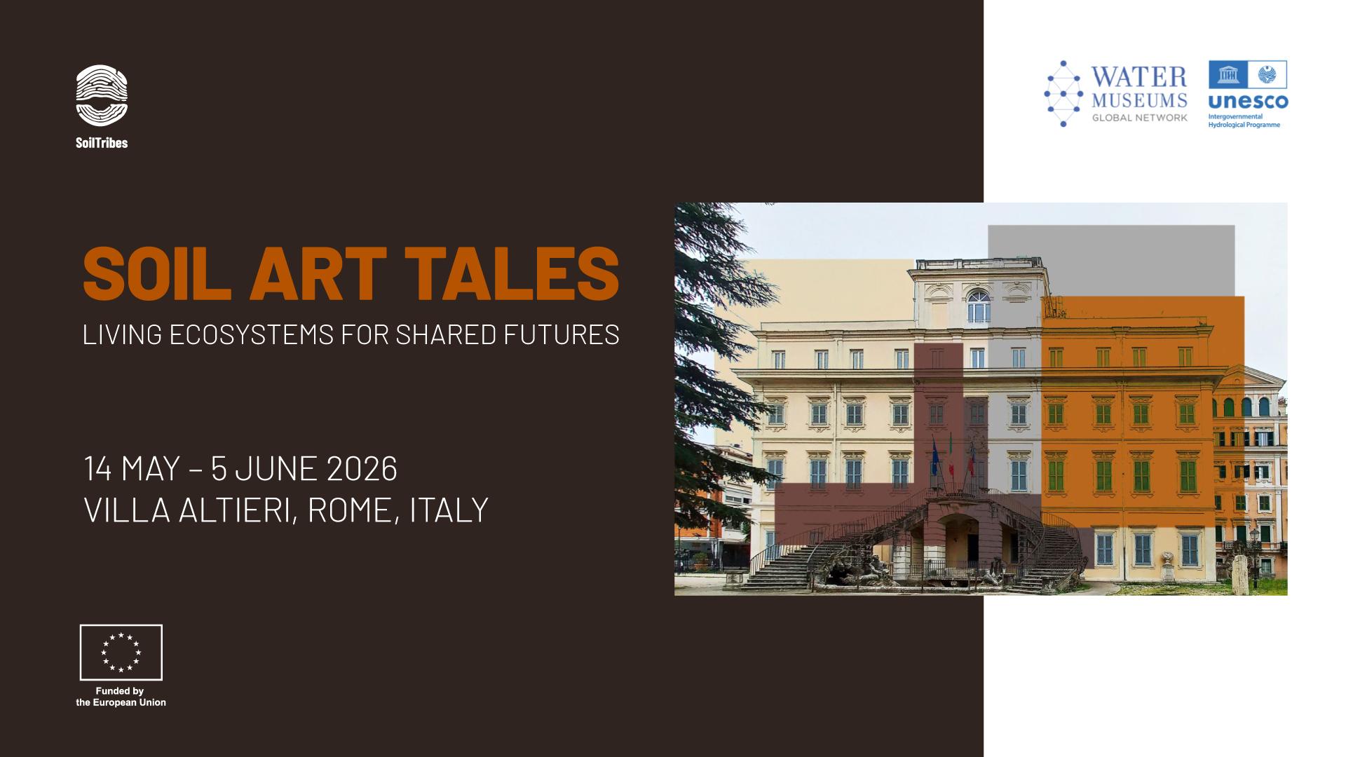 Promotional cover for the “Soil Art Tales” exhibition, featuring the title, dates (14 May–5 June 2026), location (Villa Altieri, Rome), partner logos, and a photo of Villa Altieri with artistic color overlays.
